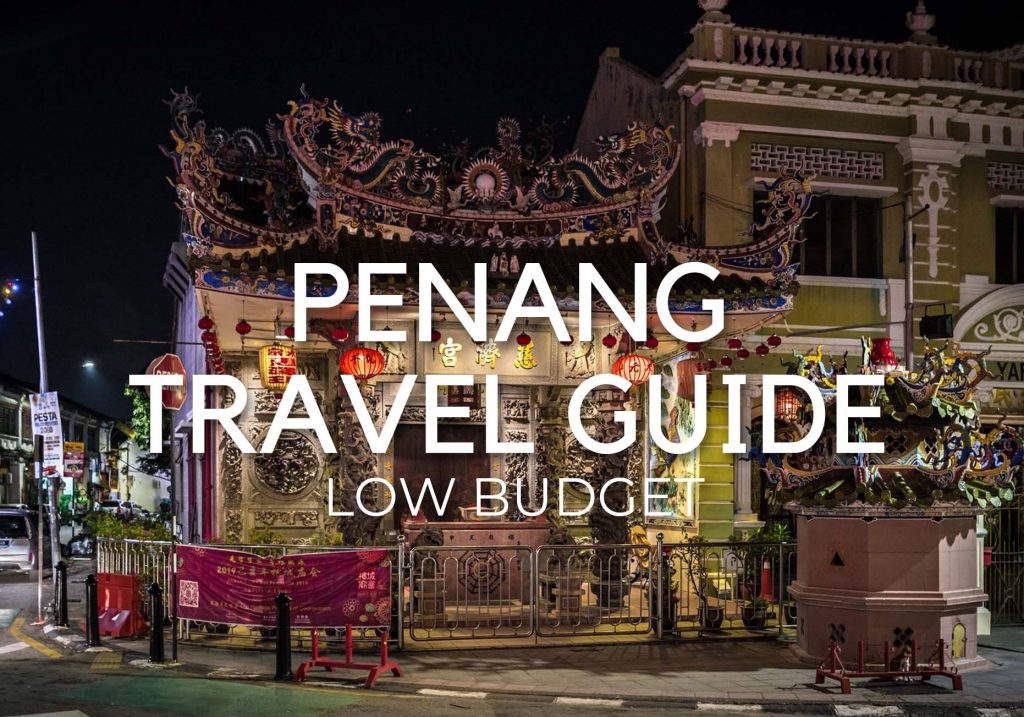 best-things-to-do-in-penang-attractions-and-food-low-budget